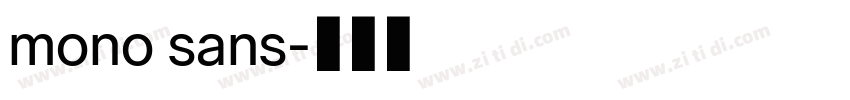 mono sans字体转换